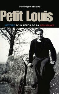 Produktbild: Petit Louis, histoire d'un h&eacute;ro de la r&eacute;sistance