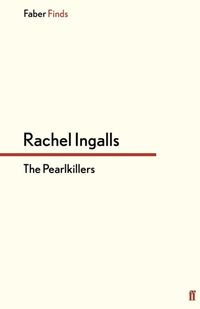 Bild vom Artikel The Pearlkillers vom Autor Rachel Ingalls
