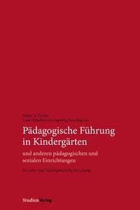 Produktbild: P&auml;dagogische F&uuml;hrung in Kinderg&auml;rten und anderen p&auml;dagogischen und sozialen Einrichtungen