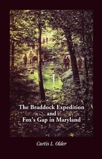 Produktbild: The Braddock Expedition and Fox's Gap in Maryland