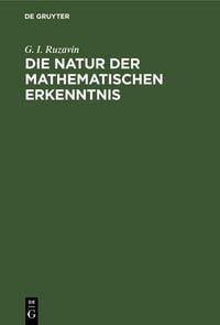 Produktbild: Die Natur der mathematischen Erkenntnis