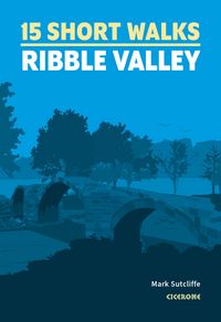 Produktbild: 15 Short Walks in the Ribble Valley