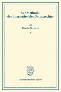 Produktbild: Zur Methodik des internationalen Privatrechtes.