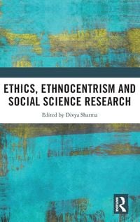 Produktbild: Ethics, Ethnocentrism and Social Science Research