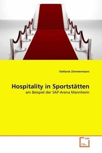Produktbild: Zimmermann, S: Hospitality in Sportst&auml;tten