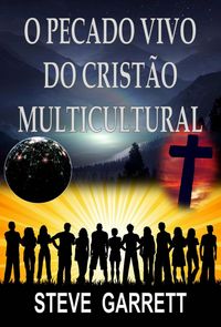 Produktbild: O Pecado Vivo do Crist&atilde;o Multicultural
