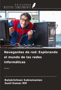 Produktbild: Navegantes de red: Explorando el mundo de las redes inform&aacute;ticas