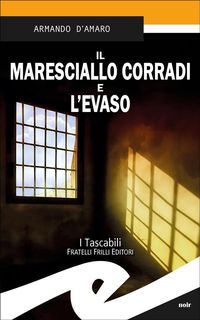Produktbild: Il maresciallo Corradi e l'evaso