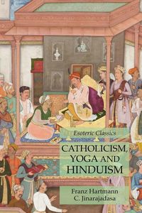 Produktbild: Catholicism, Yoga and Hinduism
