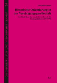 Produktbild: Historische Orientierung in der Vereinigungsgesellschaft