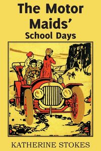 Produktbild: The Motor Maids' School Days