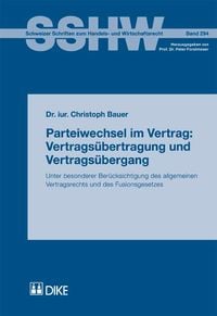 Produktbild: Parteiwechsel im Vertrag: Vertrags&uuml;bertragung und Vertrags&uuml;bergang