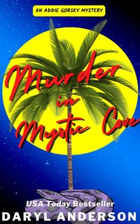 Produktbild: Murder in Mystic Cove (Addie Gorsky Mysteries, #1)