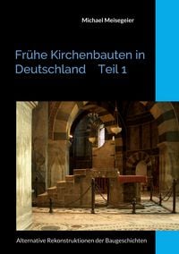 Produktbild: Fr&uuml;he Kirchenbauten in Deutschland Teil 1