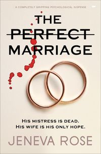 Bild vom Artikel The Perfect Marriage vom Autor Jeneva Rose
