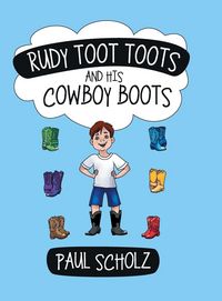 Produktbild: Rudy Toot Toots and His Cowboy Boots