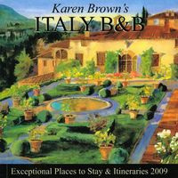 Produktbild: Karen Brown's Italy B & B: Exceptional Places to Stay & Itineraries