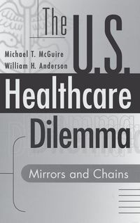 Produktbild: The US Healthcare Dilemma
