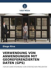 Produktbild: Verwendung von Anwendungen mit Georeferenzierten Daten (gps)