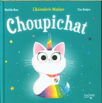 Produktbild: Choupichat. L'animalerie magique