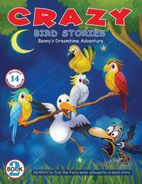 Produktbild: Crazy Bird Stories: Benny's Dreamtime Adventure Book 2