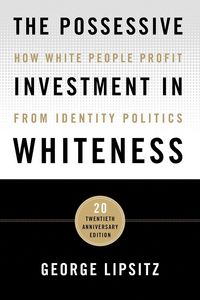 Produktbild: The Possessive Investment in Whiteness