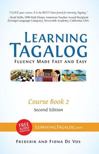 Produktbild: Learning Tagalog - Fluency Made Fast and Easy - Course Book 2 (Book 4 of 7) Color + Free Audio Download
