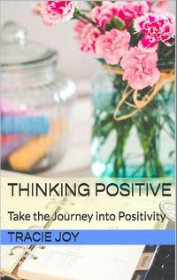 Produktbild: Thinking Positive: Take The Journey into Positivity