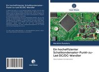 Produktbild: Ein hocheffizienter Schaltkondensator-Punkt-zu-Last DC/DC-Wandler