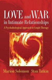 Produktbild: Love and War in Intimate Relationships: Connection, Disconnection, and Mutual Regulation in Couple Therapy