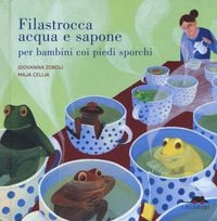 Produktbild: Filastrocca acqua e sapone per bambini coi piedi sporchi