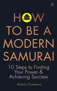 Produktbild: How to Be a Modern Samurai