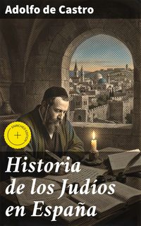 Produktbild: Historia de los Jud&iacute;os en Espa&ntilde;a