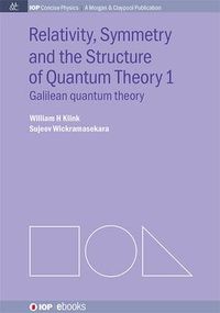 Produktbild: Relativity, Symmetry and the Structure of the Quantum Theory