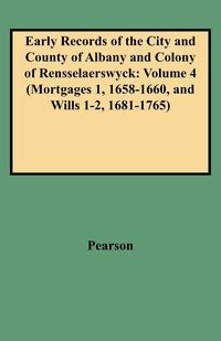 Produktbild: Early Records of the City and County of Albany and Colony of Rensselaerswyck