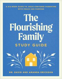 Produktbild: The Flourishing Family Study Guide