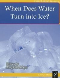 Produktbild: When Does Water Turn Into Ice?