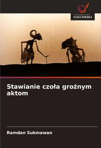 Produktbild: Stawianie czo&iquest;a gro&iquest;nym aktom