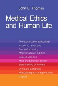 Produktbild: Medical Ethics and Human Life