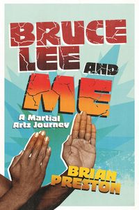 Produktbild: Preston, B: Bruce Lee and me