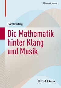 Produktbild: Die Mathematik hinter Klang und Musik