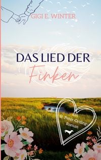 Produktbild: Das Lied der Finken: Ein St. Peter-Ording Roman