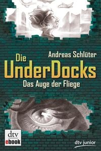 Produktbild: Das Auge der Fliege Die UnderDocks 2