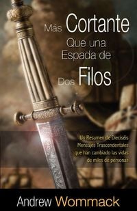 Produktbild: M&aacute;s Cortante Que una Espada de Dos Filos