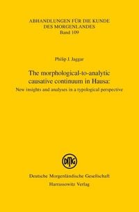 Produktbild: The morphological-to-analytic causative continuum in Hausa: