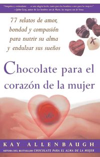 Produktbild: Chocolate para el corazon de la Mujer