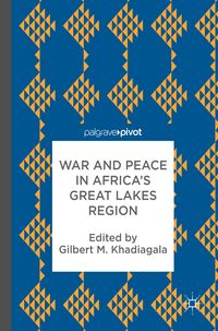 Produktbild: War and Peace in Africa&rsquo;s Great Lakes Region