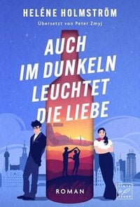 Produktbild: Auch im Dunkeln leuchtet die Liebe