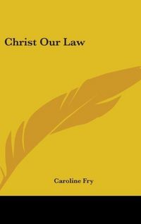 Produktbild: Fry, C: Christ Our Law