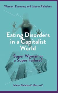 Produktbild: Eating Disorders in a Capitalist World